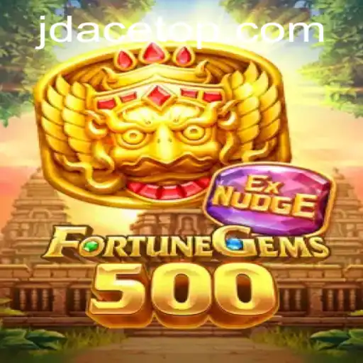 Exploring FortuneGems500: A Deep Dive into the Thrilling World of JD ACE's Latest Game