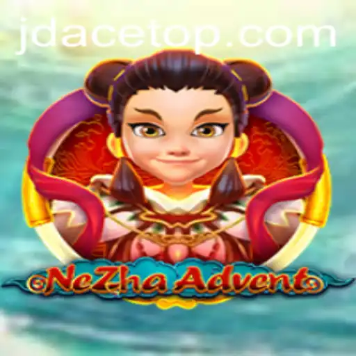 NeZhaAdvent: A Diverse Gaming Adventure with JD ACE