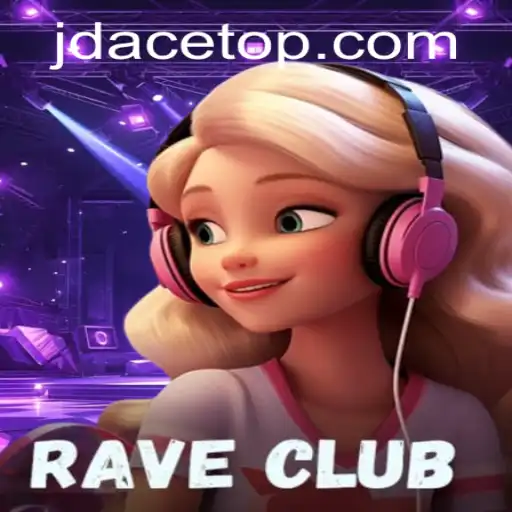 RaveClub: The Thrilling New Gaming Sensation Featuring JD ACE