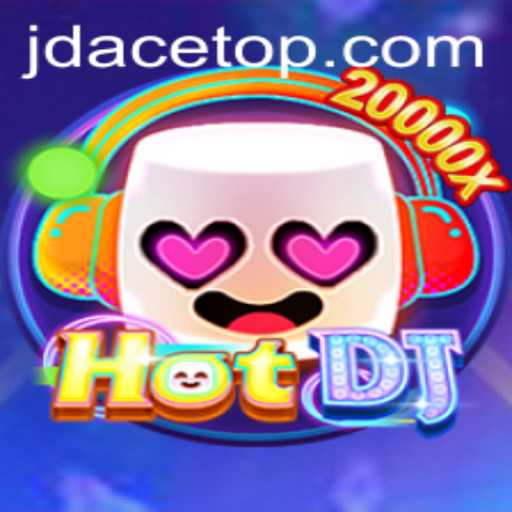 Unveiling HotDJ: The Thrilling Beat of JD ACE