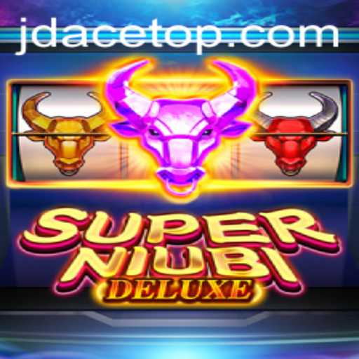 Unveiling SuperNiubiDeluxe: A Revolutionary Gaming Experience